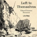 Left to Themselves - Poster