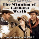 The Winning of Barbara Worth - Poster