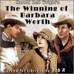 The Winning of Barbara Worth - Poster