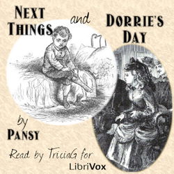 Next Things, and Dorrie's Day - Poster