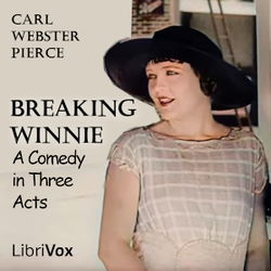 Breaking Winnie; A Comedy in Three Acts - Poster