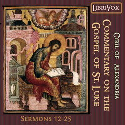 Commentary on the Gospel of Luke, Sermons 12-25 - Poster