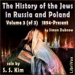 History of the Jews in Russia and Poland Volume III, From the Accession of Nicholas II until the Present Day - Poster