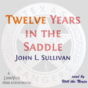 Twelve Years in the Saddle - Poster
