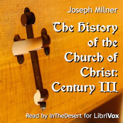 The History of the Church of Christ: Century III - Poster