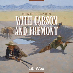 With Carson and Fremont - Poster