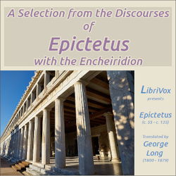 A Selection from the Discourses of Epictetus with the Encheiridion - Poster