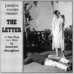 The Letter, A Play in Three Acts - Poster The Letter, A Play in Three Acts - Poster