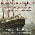 Have We No Rights? A Frank Discussion of the "Rights" of Missionaries - Poster