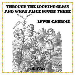 Through the Looking-glass and What Alice Found There - Poster