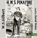 H.M.S. Pinafore; Or, The Lass That Loved A Sailor - Poster