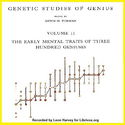 Genetic Studies of Genius Volume 2: The Early Mental Traits of Three Hundred Geniuses - Poster