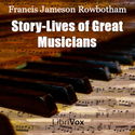 Story-Lives of Great Musicians - Poster