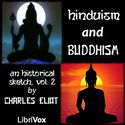 Hinduism and Buddhism: An Historical Sketch Volume 2 - Poster