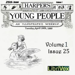 Harper's Young People, Vol. 01, Issue 25, April 20, 1880 - Poster