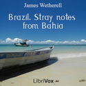 Brazil. Stray notes from Bahia - Poster