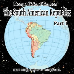 The South American Republics, Part I - Poster