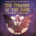 The Tyranny of the Dark - Poster