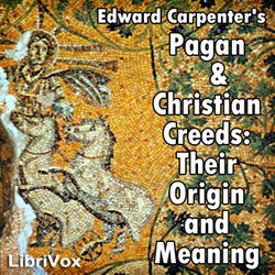 Pagan & Christian Creeds: Their Origin and Meaning - Poster