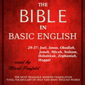 Bible (BBE) 29-37: Joel, Amos, Obadiah, Jonah, Micah, Nahum, Habakkuk, Zephaniah, Haggai - Poster