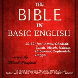 Bible (BBE) 29-37: Joel, Amos, Obadiah, Jonah, Micah, Nahum, Habakkuk, Zephaniah, Haggai - Poster