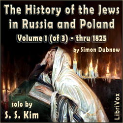 History of the Jews in Russia and Poland, Volume 1 [of 3]  From the Beginning until the Death of Alexander I (1825) - Poster