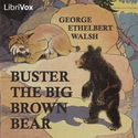 Buster the Big Brown Bear - Poster