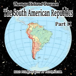 The South American Republics, Part II - Poster