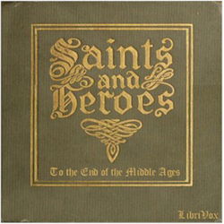 Saints and Heroes to the End of the Middle Ages - Poster