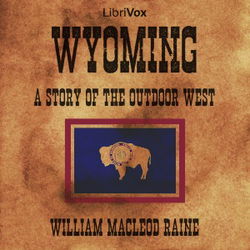 Wyoming: A Story of the Outdoor West - Poster