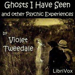 Ghosts I Have Seen, and other Psychic Experiences - Poster