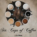 Six Cups of Coffee - Poster
