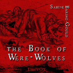 The Book of Werewolves: Being an Account of a Terrible Superstition - Poster