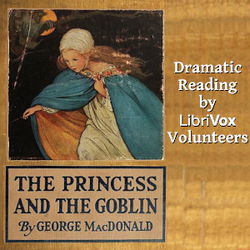 The Princess and the Goblin (Dramatic Reading) - Poster The Princess and the Goblin (Dramatic Reading) - Poster