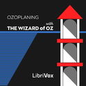 Ozoplaning with the Wizard of Oz - Poster