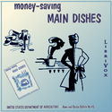 Money-Saving Main Dishes - Poster