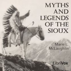 Myths and Legends of the Sioux - Poster