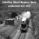 LibriVox Short Mystery Story Collection Vol. 001 - Poster