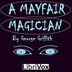 A Mayfair Magician; a Romance of Criminal Science - Poster