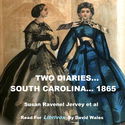 Two Diaries From Middle St. John's, Berkeley, South Carolina, February - May, 1865 - Poster