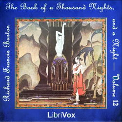 The Book of the Thousand Nights and a Night (Arabian Nights) Volume 12 - Poster