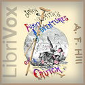 John Smith's Funny Adventures on a Crutch! or The Remarkable Peregrinations of a One- Legged Soldier after the War - Poster