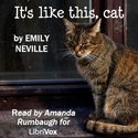 It's Like This, Cat (Version 3) - Poster