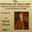 History of England from the Invasion of Julius Caesar to the Revolution of 1688, Volume 1A - Poster