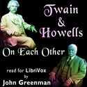Twain and Howells On Each Other - Poster