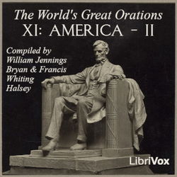 The World's Great Orations, Vol. IX: America - II - Poster