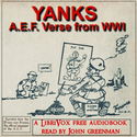 Yanks - A.E.F. (American Expeditionary Forces) Verse from WWI - Poster