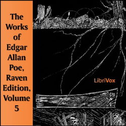 The Works of Edgar Allan Poe, Raven Edition, Volume 5 - Poster The Works of Edgar Allan Poe, Raven Edition, Volume 5 - Poster