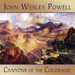 Canyons of the Colorado, or The exploration of the Colorado River and its Canyons - Poster