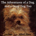 The Adventures of a Dog, and a Good Dog Too - Poster